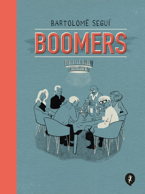 Title details for Boomers by Bartolomé Seguí - Wait list